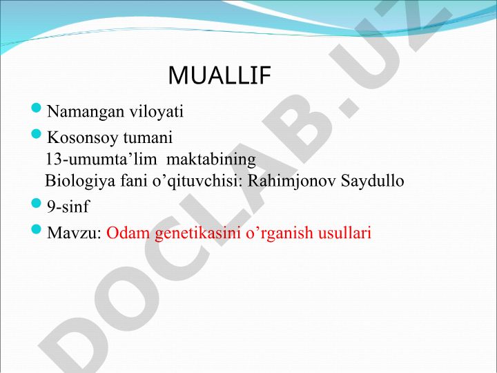 Odam genetikasini o'rganish usullari
