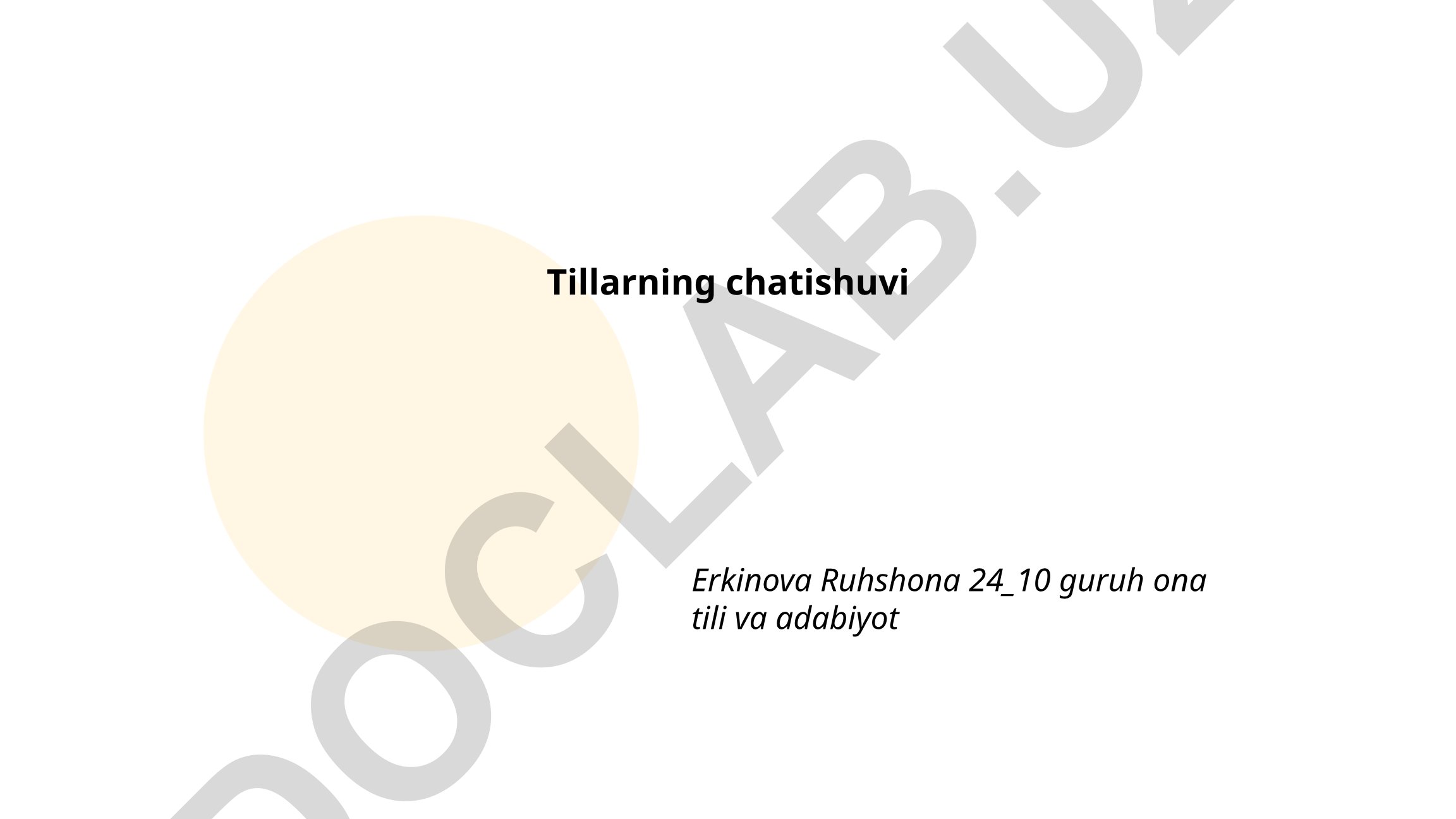 Tillarning chatishuvi va til o'rganish usullari