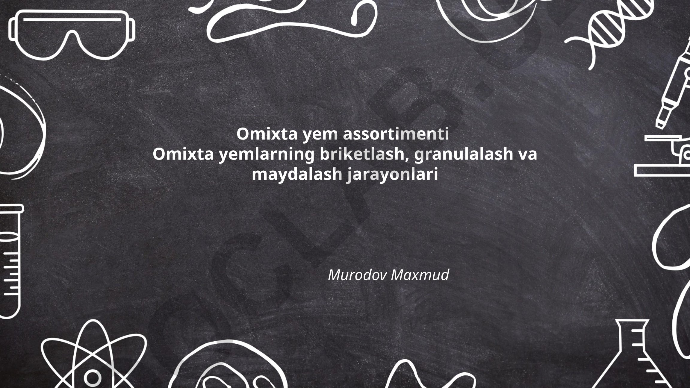Omixta yem assortimenti turlari va tayyorlash jarayonlari