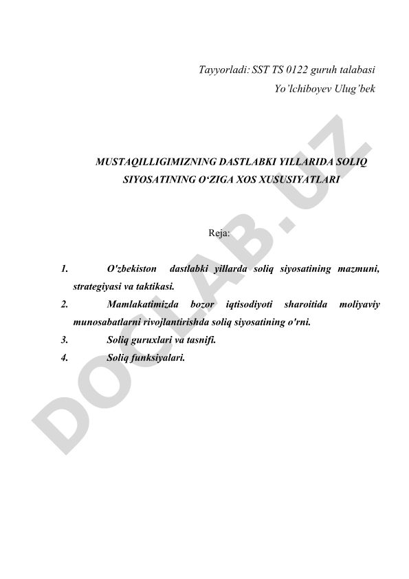 Mustaqilligimizning dastlabki yillarida soliq siyosatining o'ziga xos xususiyatlari
