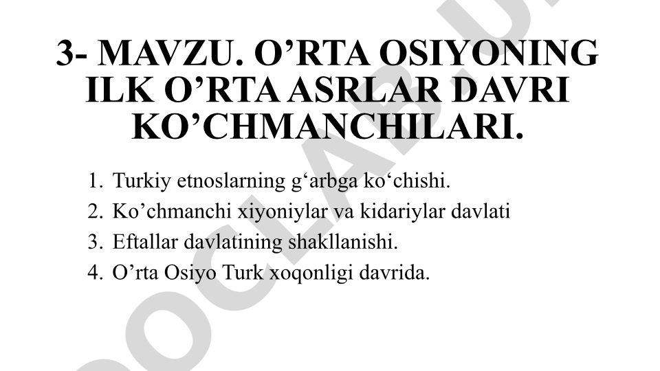 O'rta Osiyoning ilk o'rta asrlar davri ko'chmanchilari