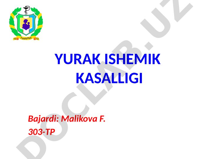 Yurak ishemik kasalligi (YUIK) tasnifi va etiologiyasi