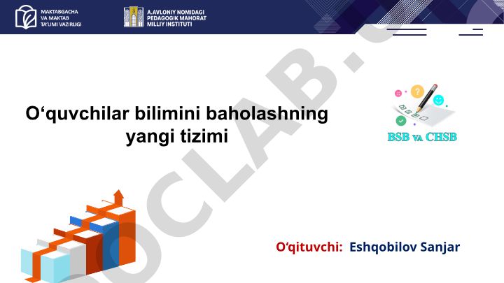 O‘quvchilar bilimini baholashning yangi tizimi
