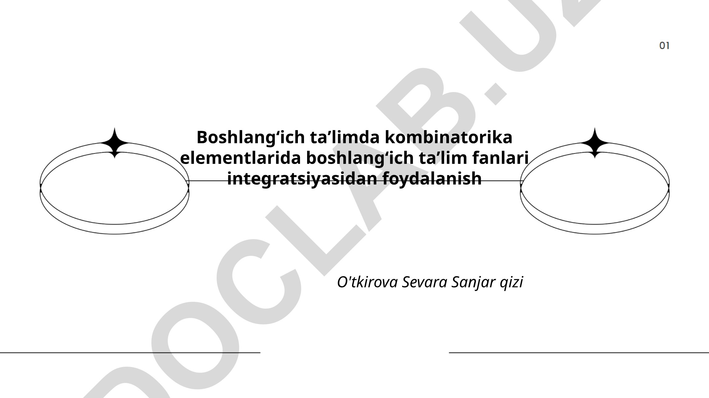 Boshlangʻich taʼlimda kombinatorika elementlarida fanlar integratsiyasidan foydalanish