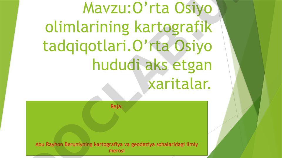 O’rta Osiyo olimlarining kartografik tadqiqotlari