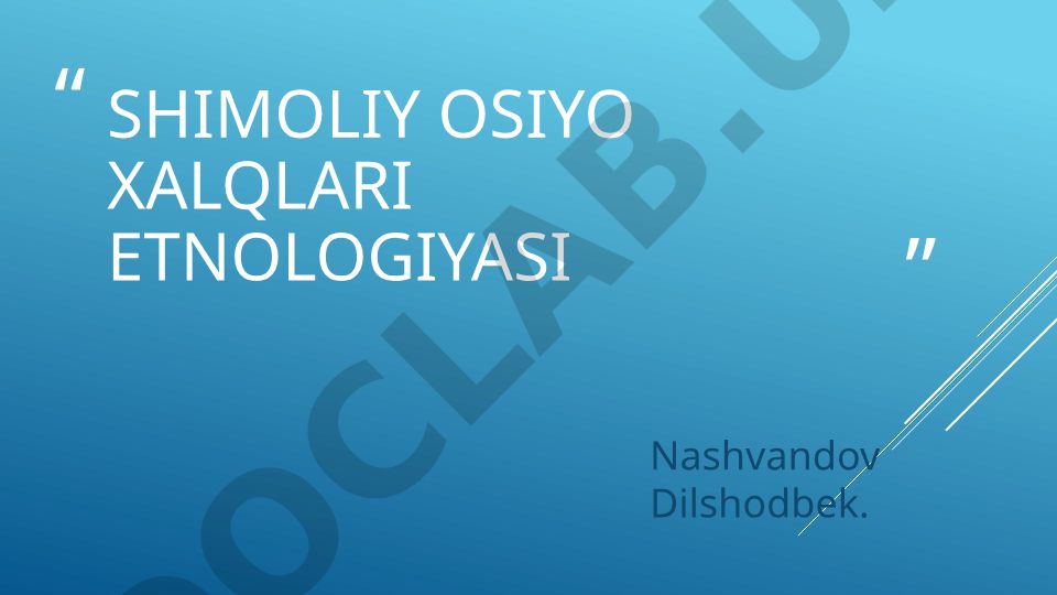 Shimoliy Osiyo xalqlari etnologiyasi
