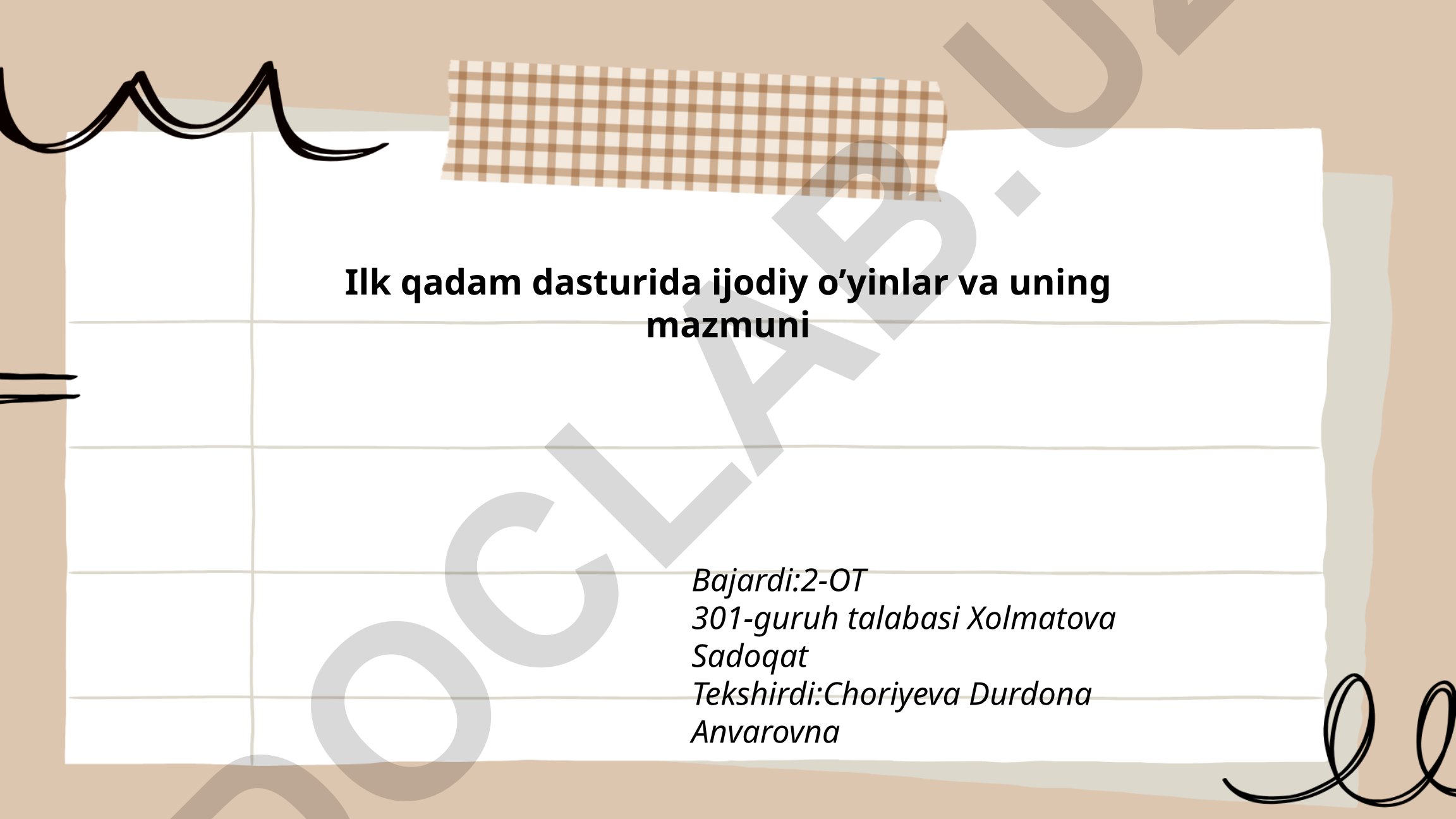 Ilk qadam dasturida ijodiy o'yinlar va uning mazmuni