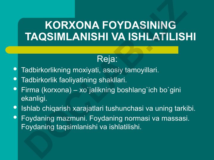 Korxona foydasining taqsimlanishi va ishlatilishi