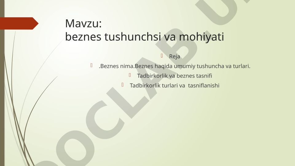 Biznes tushunchasi va mohiyati