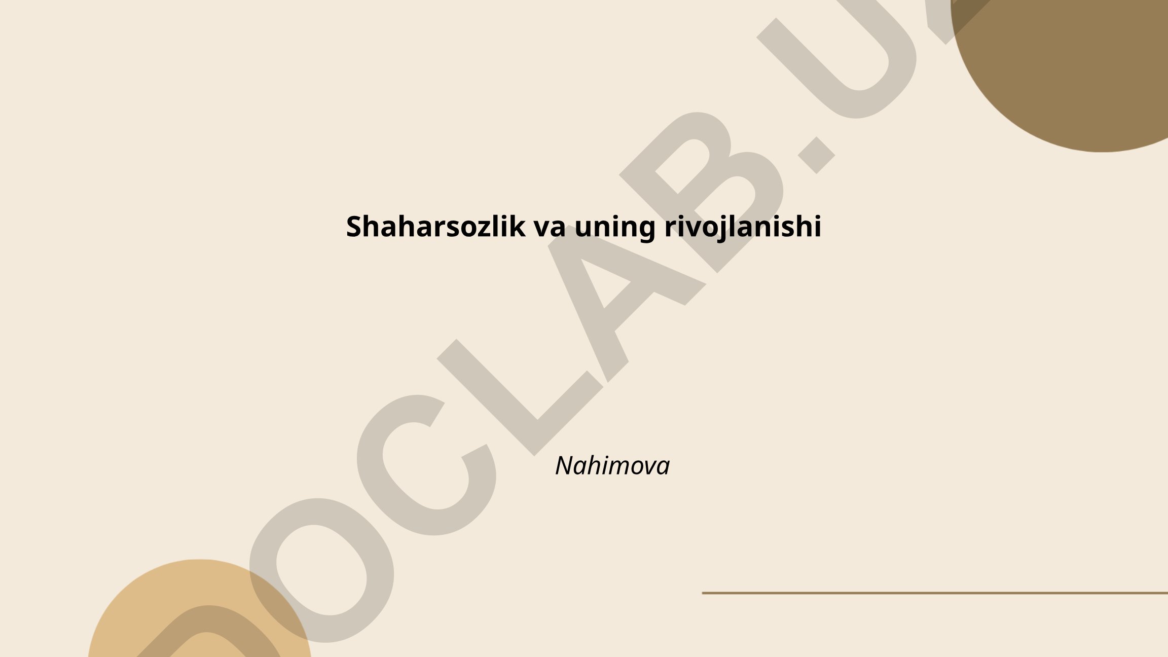 Shaharsozlik va uning rivojlanishi