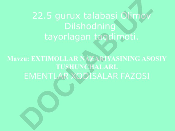 Ehtimollar nazariyasining asosiy tushunchalari va aksiomatik qurilishi