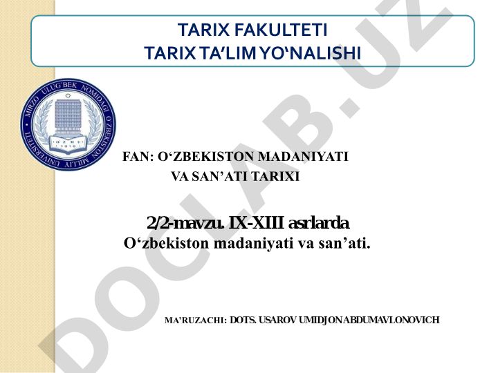 IX-XIII asrlarda O‘zbekiston madaniyati va san’ati