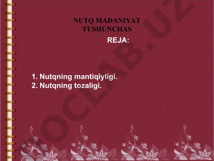 Nutqning mantiqiyligi va tozaligi