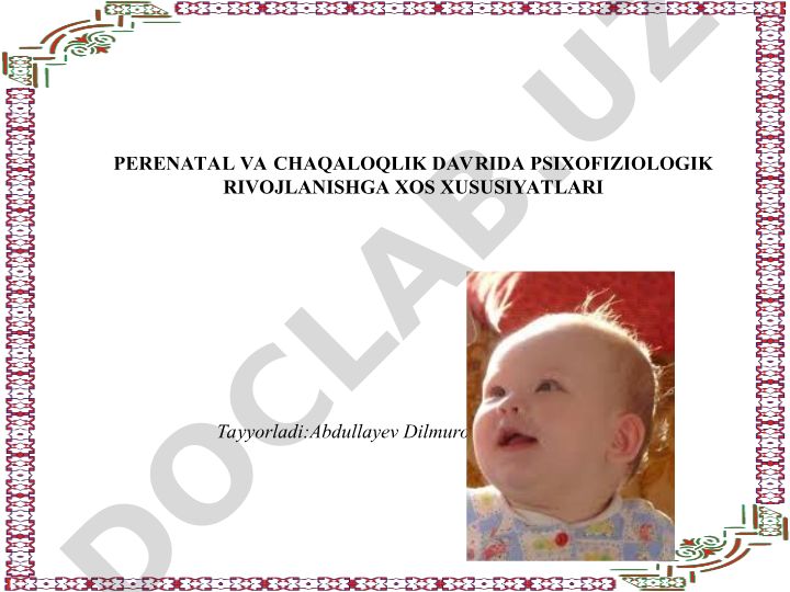 Prenatal va chaqaloqlik davrida psixofiziologik rivojlanishga xos xususiyatlari