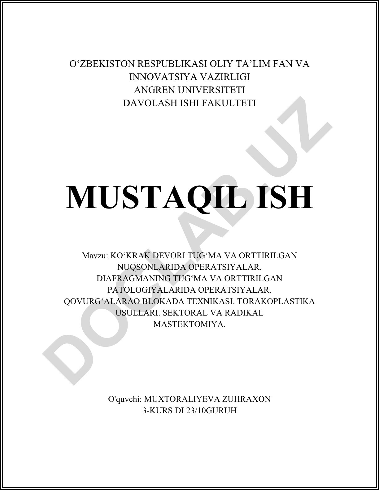 Ko‘krak devori tug‘ma va orttirilgan nuqsonlarida operatsiyalar. Diafragmaning tug‘ma va orttirilgan patologiyalarida operatsiyalar. Qovurg‘alarao blokada texnikasi. Torakoplastika usullari. Sektoral va radikal mastektomiya