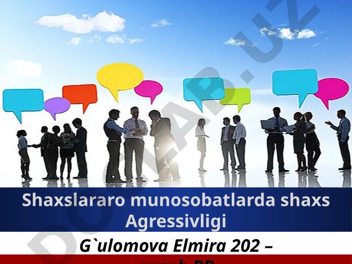 Shaxslararo munosabatlarda shaxs agressivligi