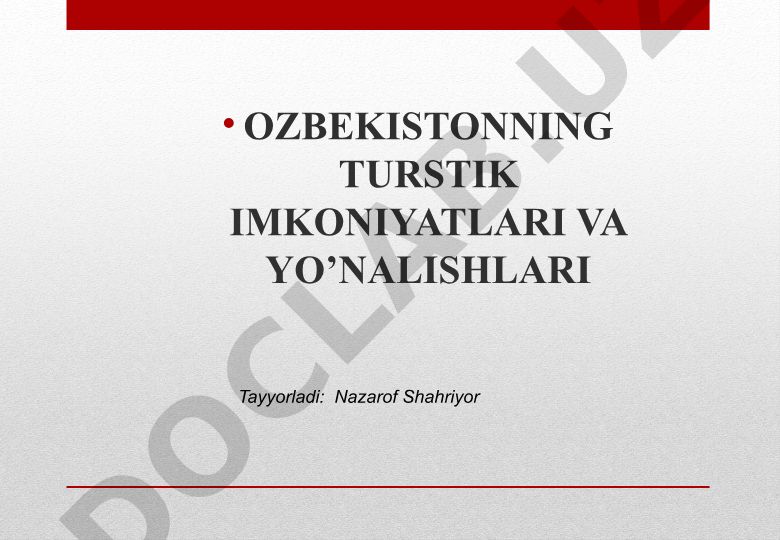 O'zbekistonda turizm rivojlanishining nazariy asoslari