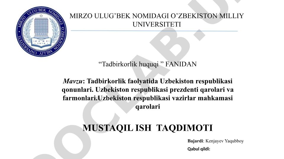 Tadbirkorlik faoliyatida O'zbekiston Respublikasi qonunlari, prezident farmonlari va vazirlar mahkamasi qarolari