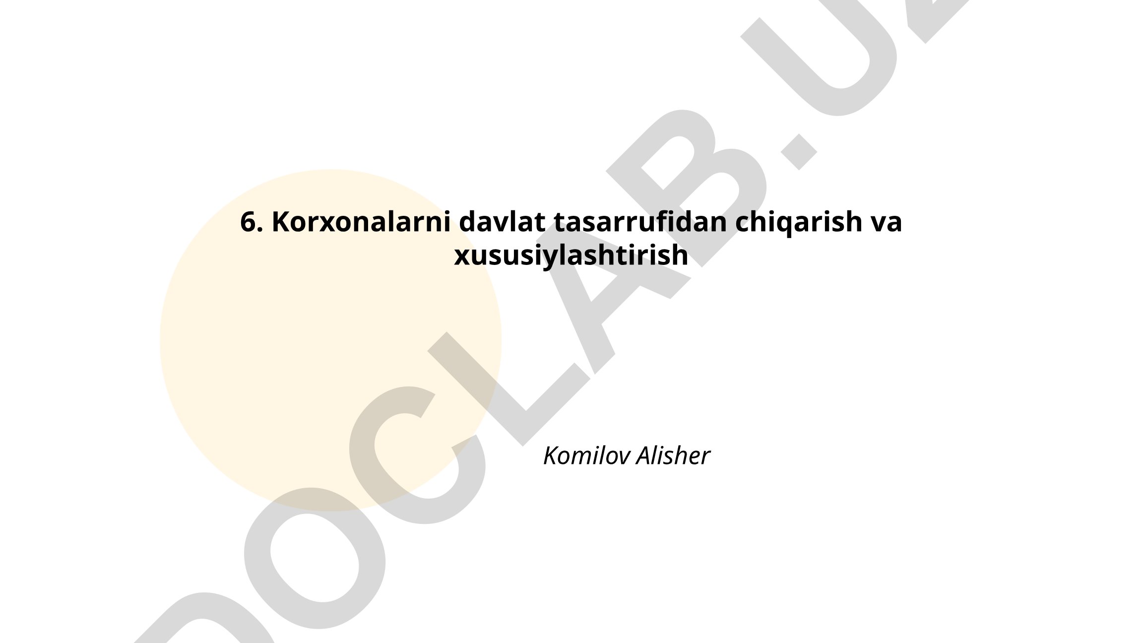 Korxonalarni davlat tasarrufidan chiqarish va xususiylashtirish