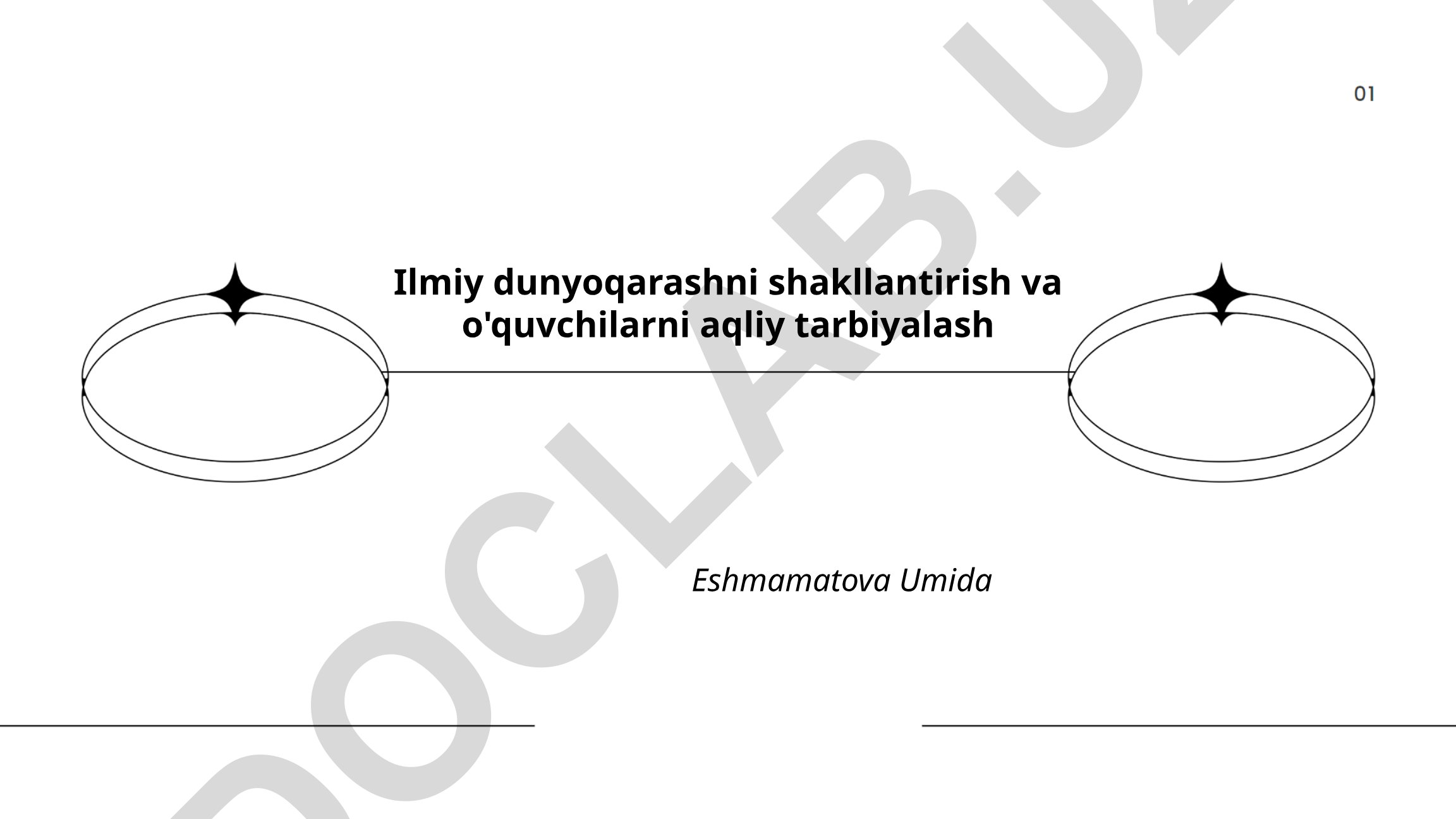 Ilmiy dunyoqarashni shakllantirish va o'quvchilarni aqliy tarbiyalash