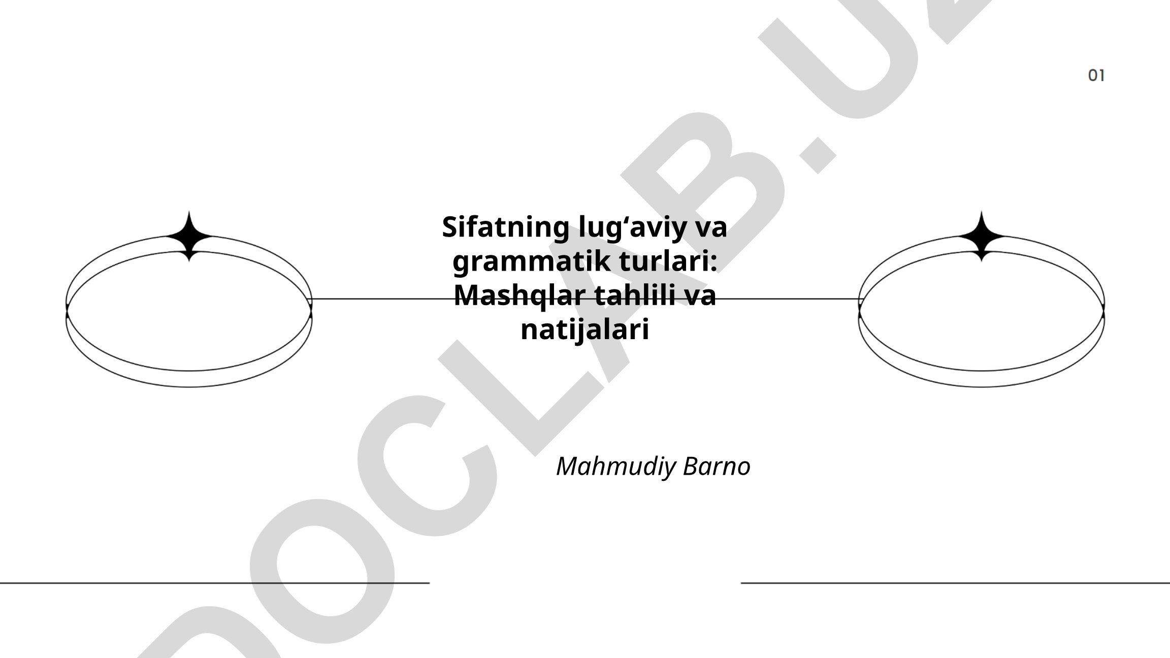 Sifatning lugʻaviy va grammatik turlari: Mashqlar tahlili va natijalari