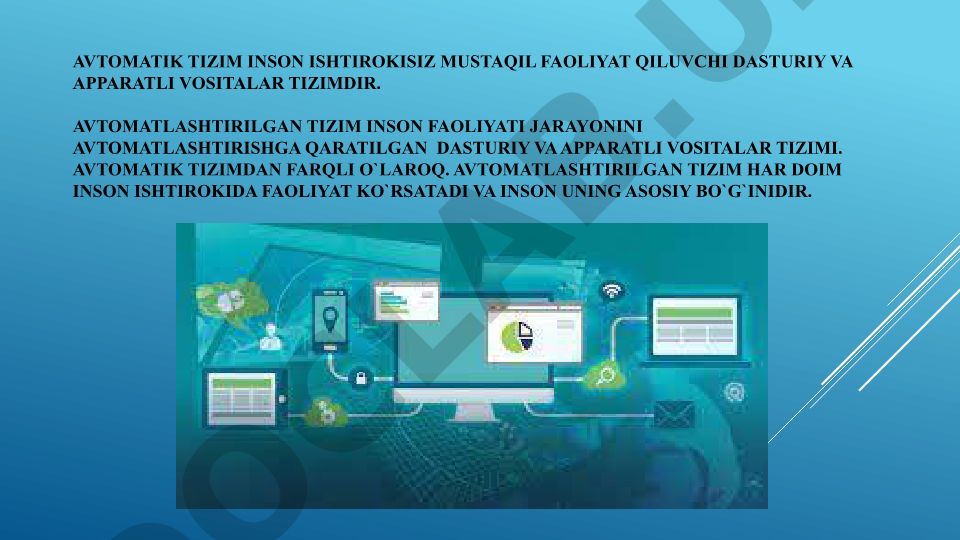 Avtomatik va avtomatlashtirilgan tizimlar farqi