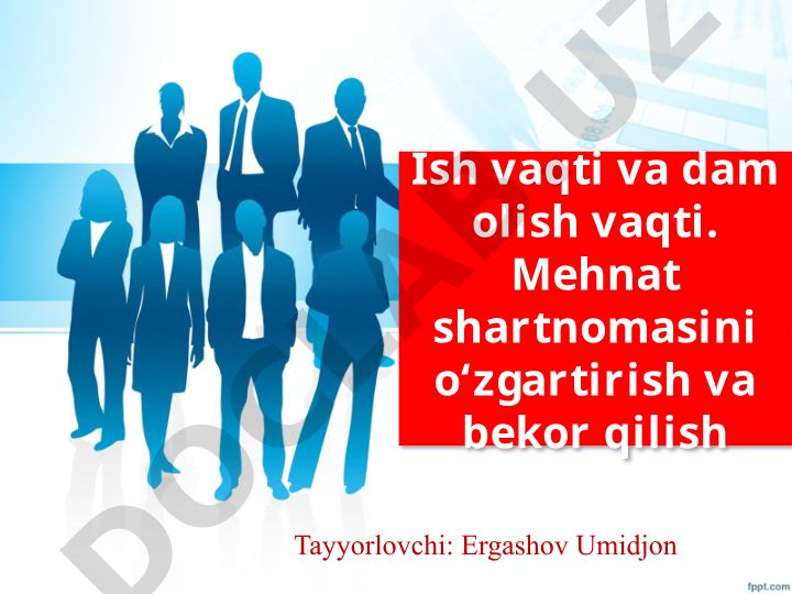 Ish vaqti va dam olish vaqti