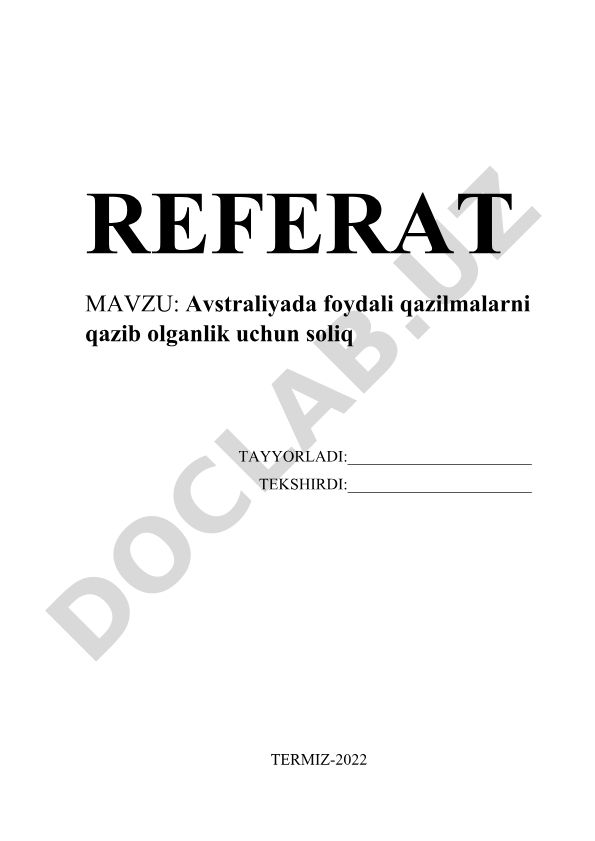 Avstraliyada foydali qazilmalarni qazib olganlik uchun soliq