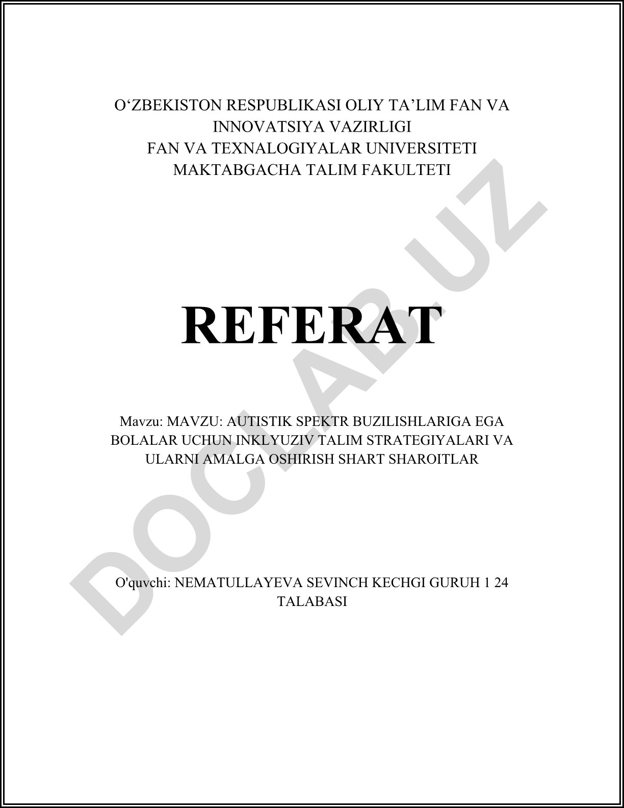 Autistik spektr buzilishlariga ega bolalar uchun inklyuziv ta'lim strategiyalari va ularni amalga oshirish shart sharoitlar