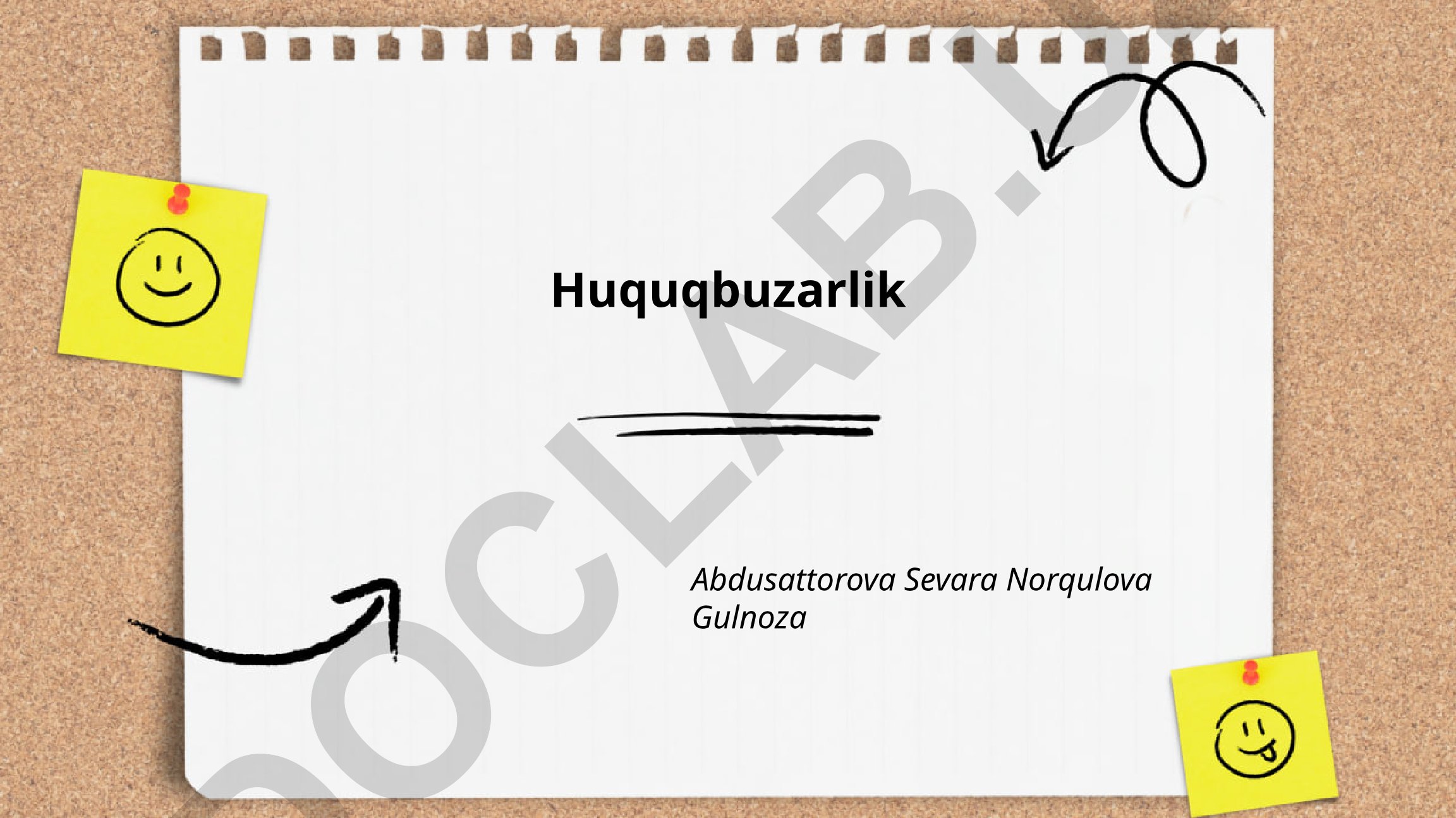 Huquqbuzarlik tushunchasi, turlari va sabablari
