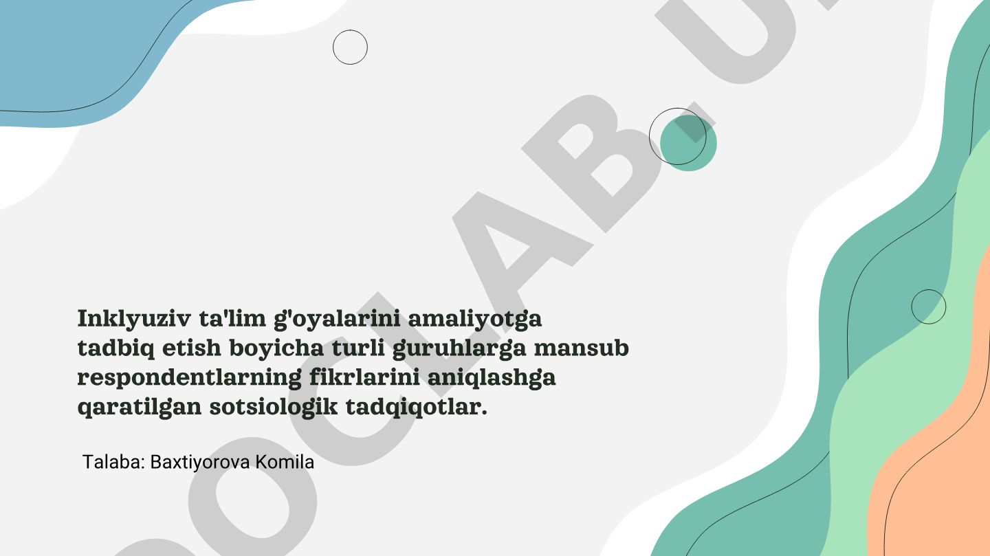 Inklyuziv ta'lim g'oyalarini amaliyotga tadbiq etish bo'yicha sotsiologik tadqiqotlar