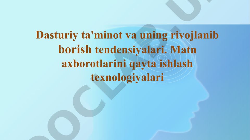 Dasturiy ta'minot va uning rivojlanish tendensiyalari