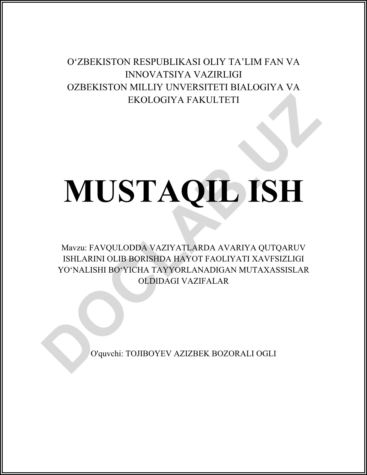 Favqulodda vaziyatlarda avariya qutqaruv ishlarini olib borishda hayot faoliyati xavfsizligi yo‘nalishi bo‘yicha tayyorlanadigan mutaxassislar oldidagi vazifalar