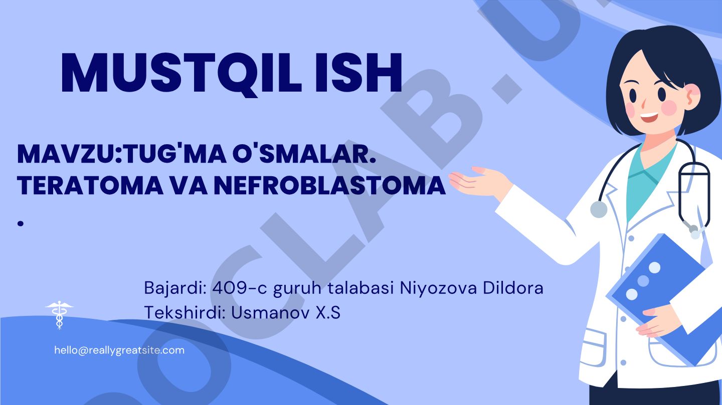 Tug'ma o'smalar: teratoma va nefroblastoma