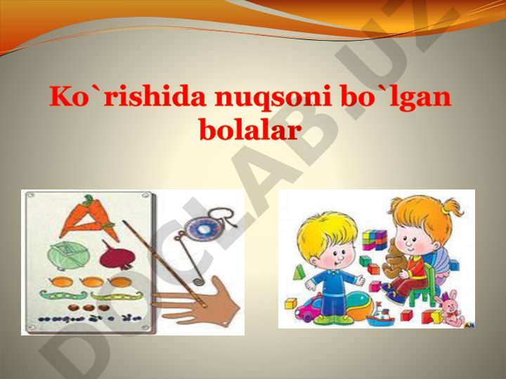 Ko'rish nuqsonlari sabablari va ko'zi ojiz bolalarni o'qitish
