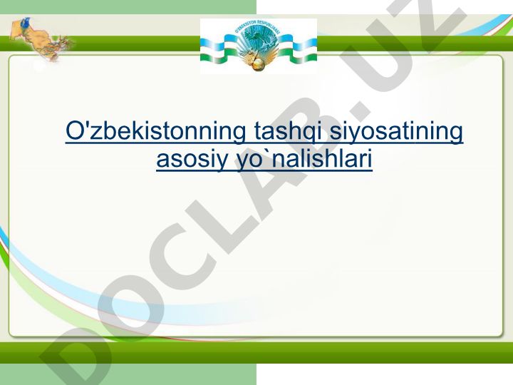 O'zbekistonning tashqi siyosati va tabiiy boyliklari