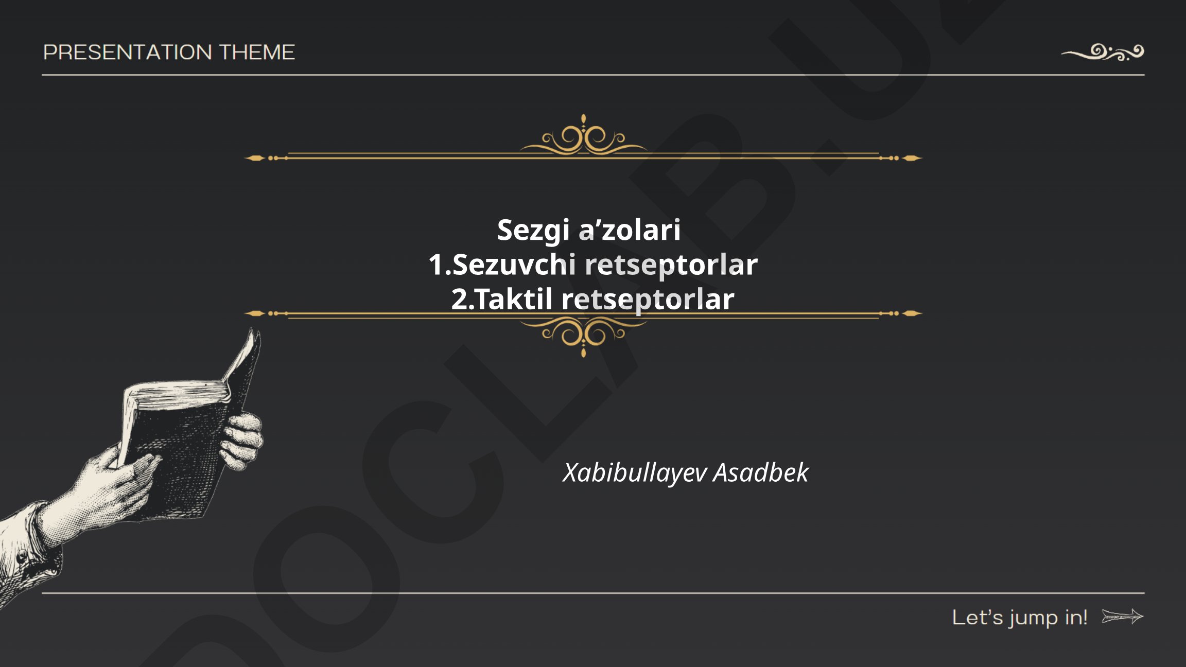 Sezgi aʼzolari va retseptor turlari