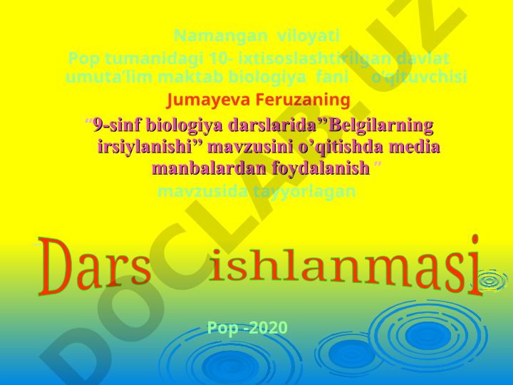 9-sinf biologiya darslarida "Belgilarning irsiylanishi" mavzusini o'qitishda media manbalardan foydalanish