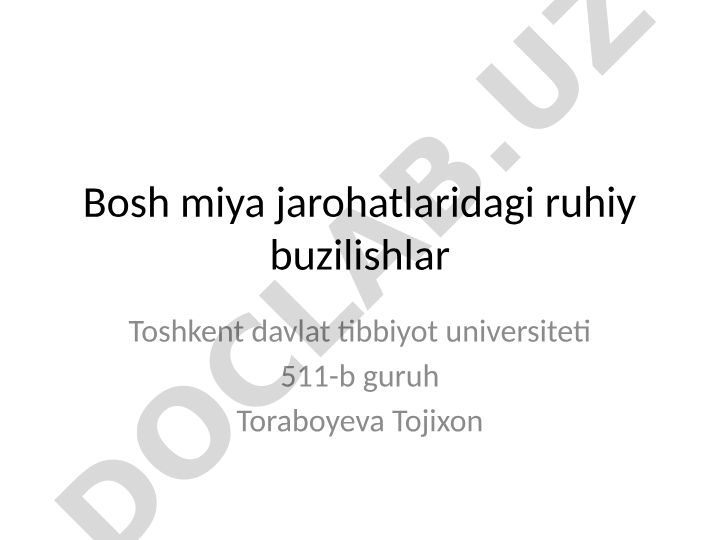 Bosh miya jarohatlaridagi ruhiy buzilishlar