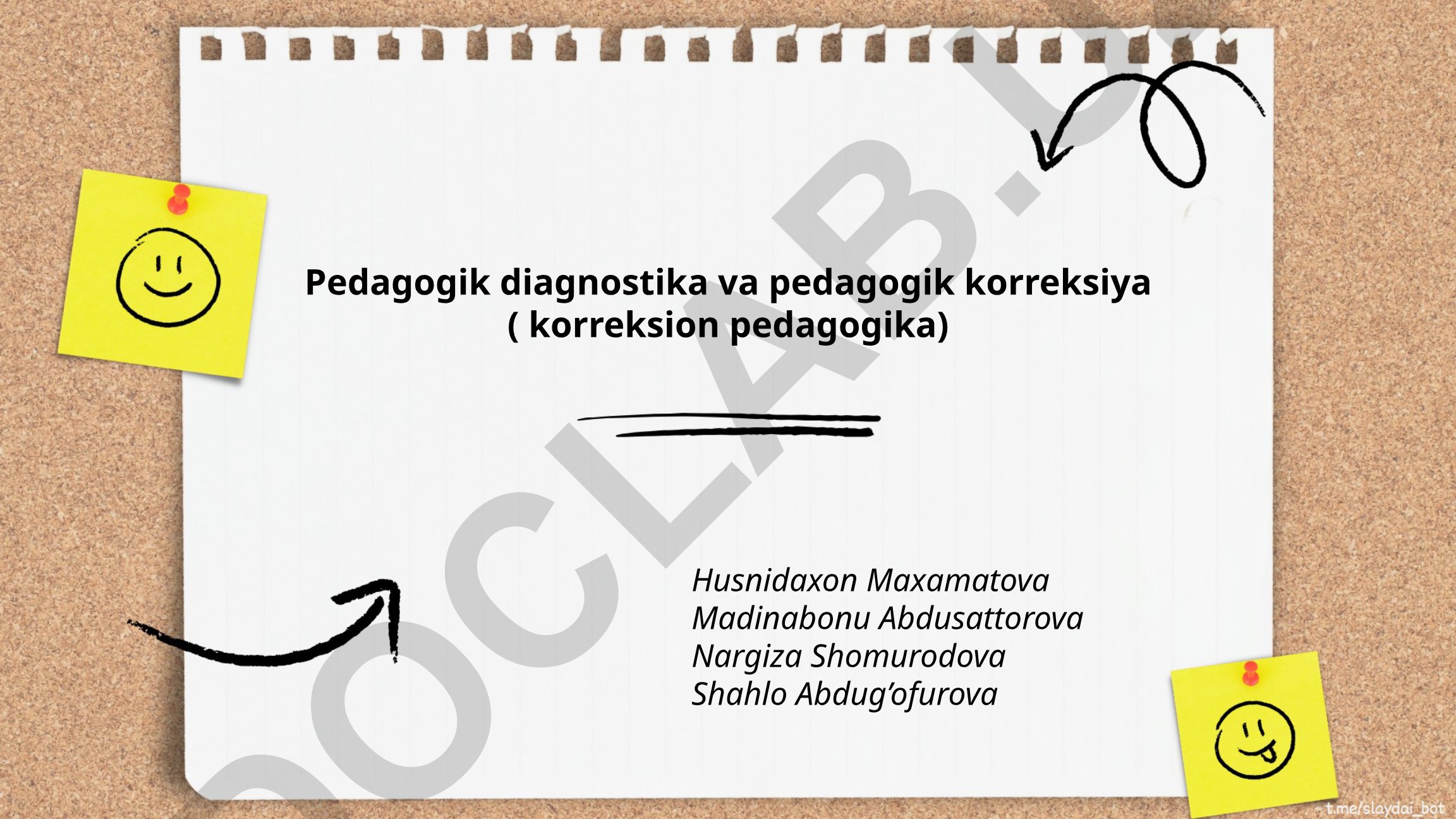 Pedagogik diagnostika va pedagogik korreksiya
