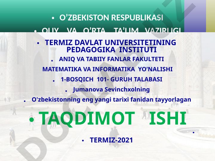 O'zbekistonning tarixiy-me'moriy yodgorliklari