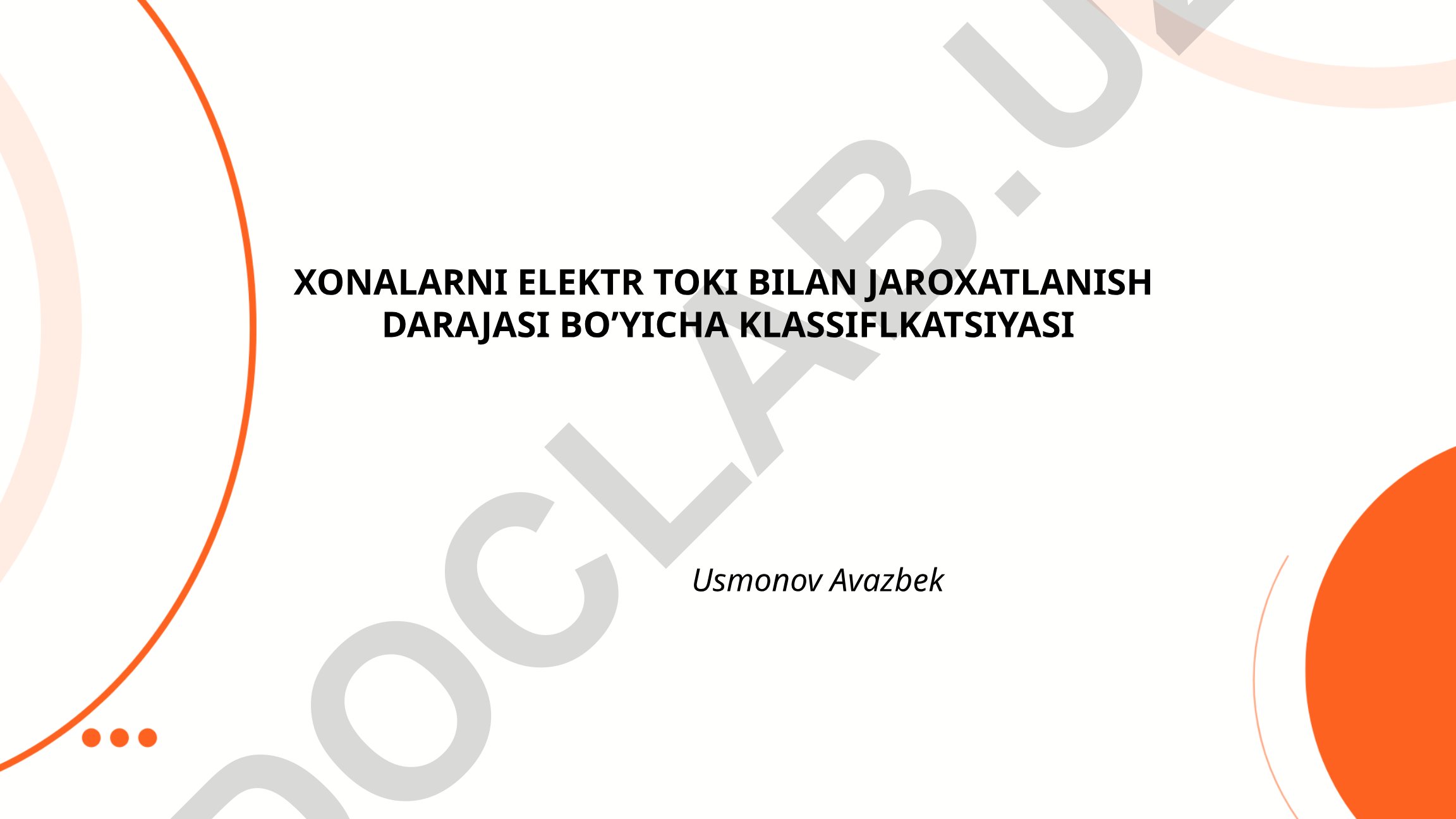 Xonalarni elektr toki bilan jarohatlanish darajasi bo'yicha klassifikatsiyasi