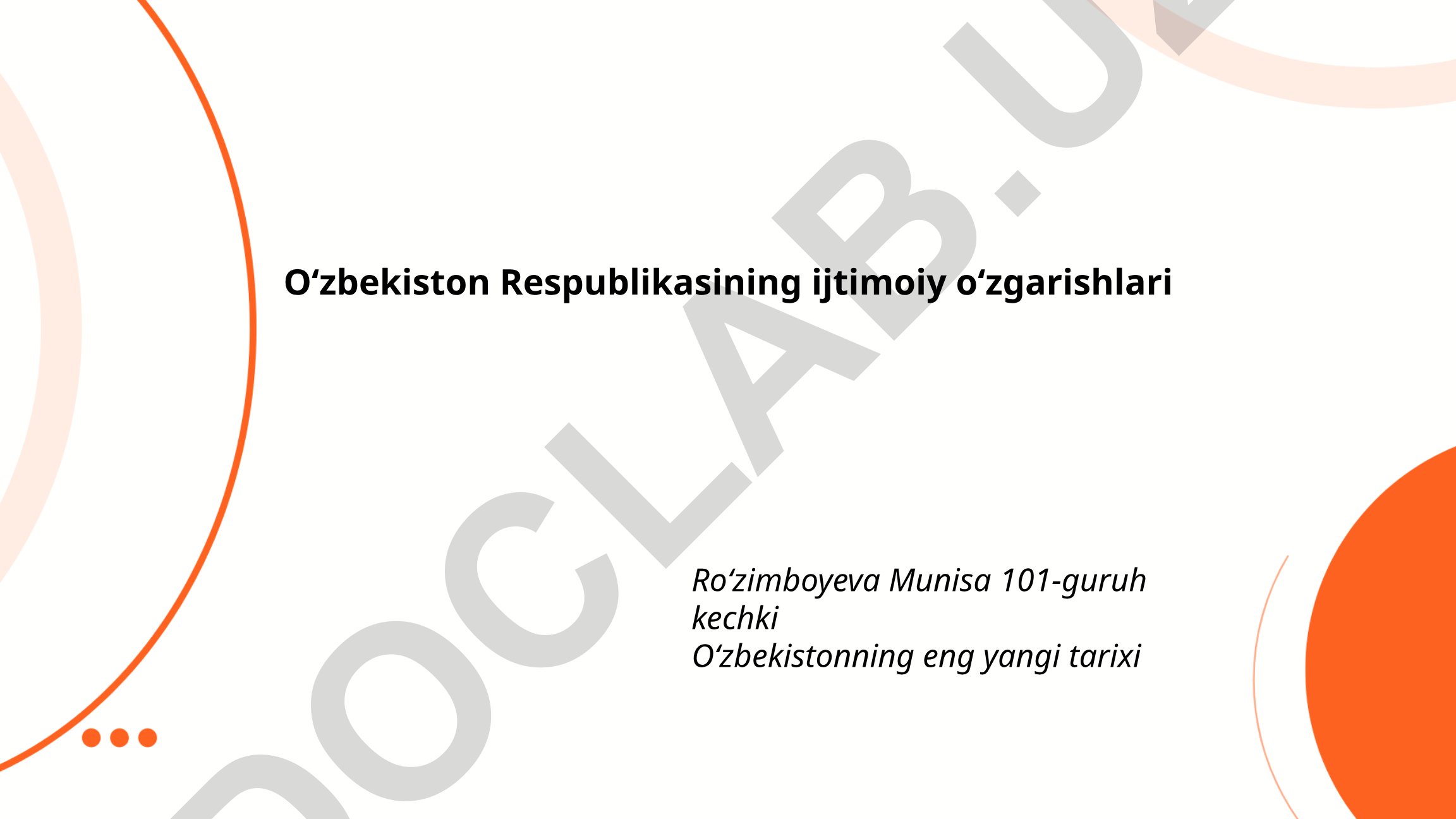 O'zbekiston Respublikasining ijtimoiy o'zgarishlari