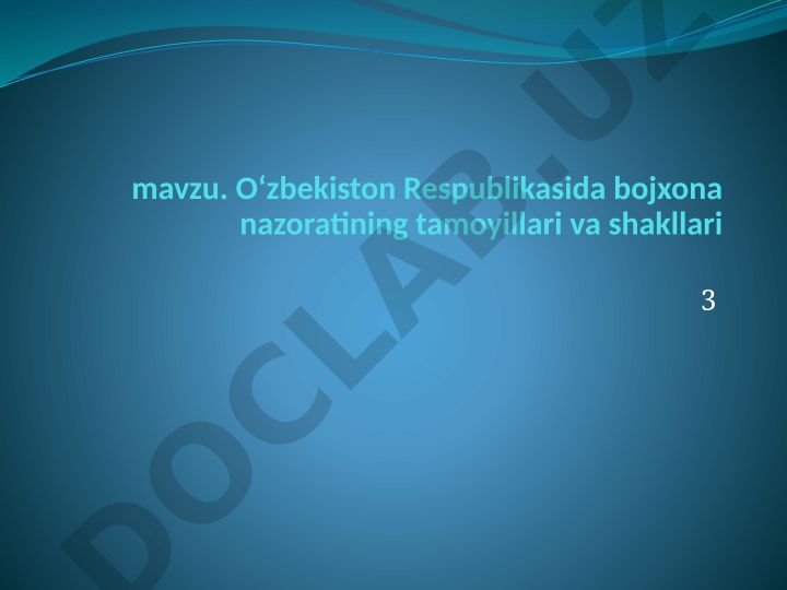 Oʻzbekiston Respublikasida bojxona nazoratining tamoyillari va shakllari