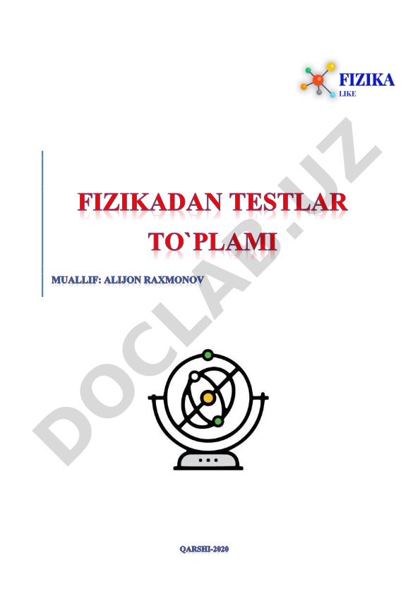 Fizika test savollari va masalalari