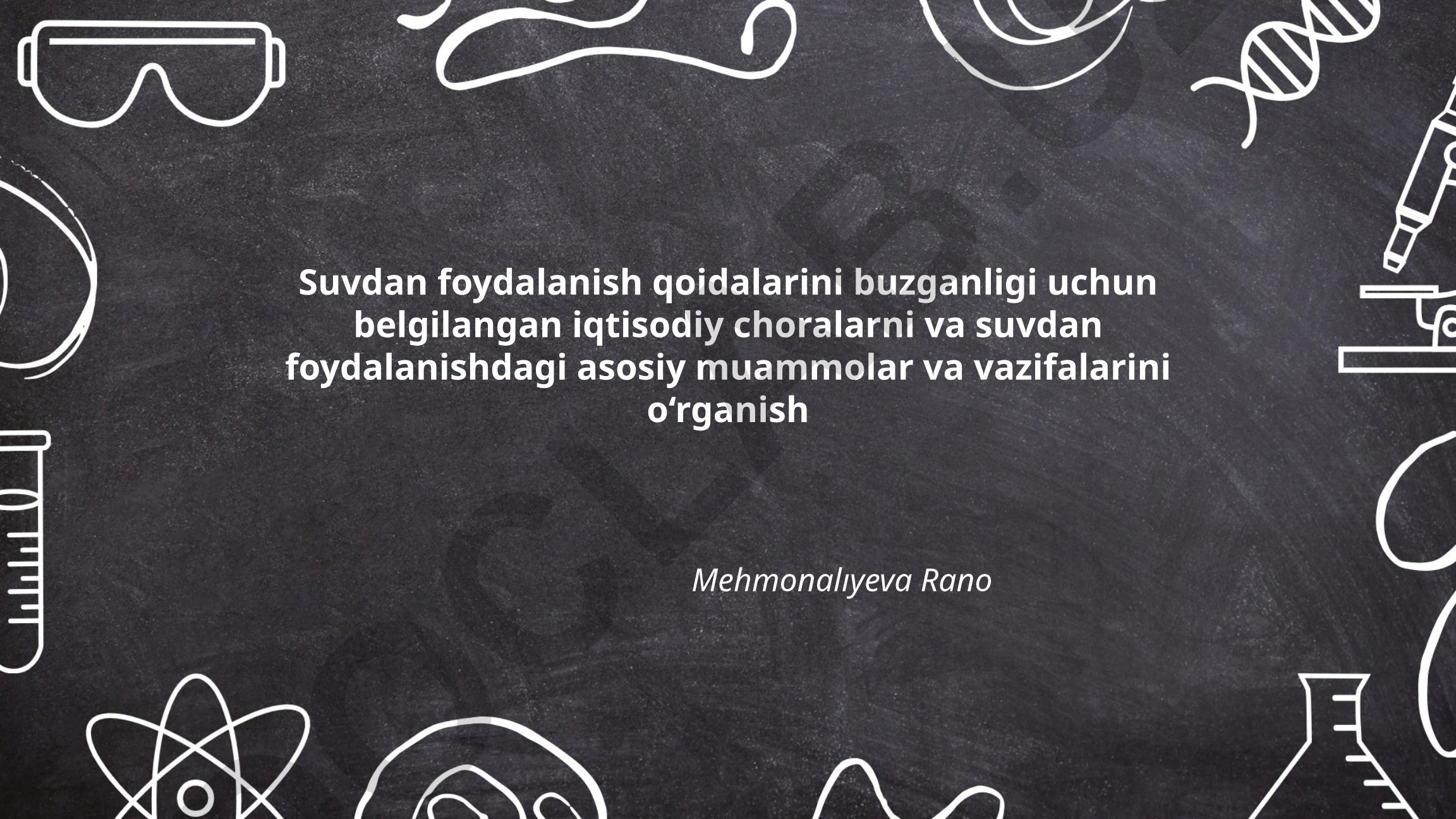 Suvdan foydalanish qoidalarini buzganlik uchun iqtisodiy choralar va muammolar