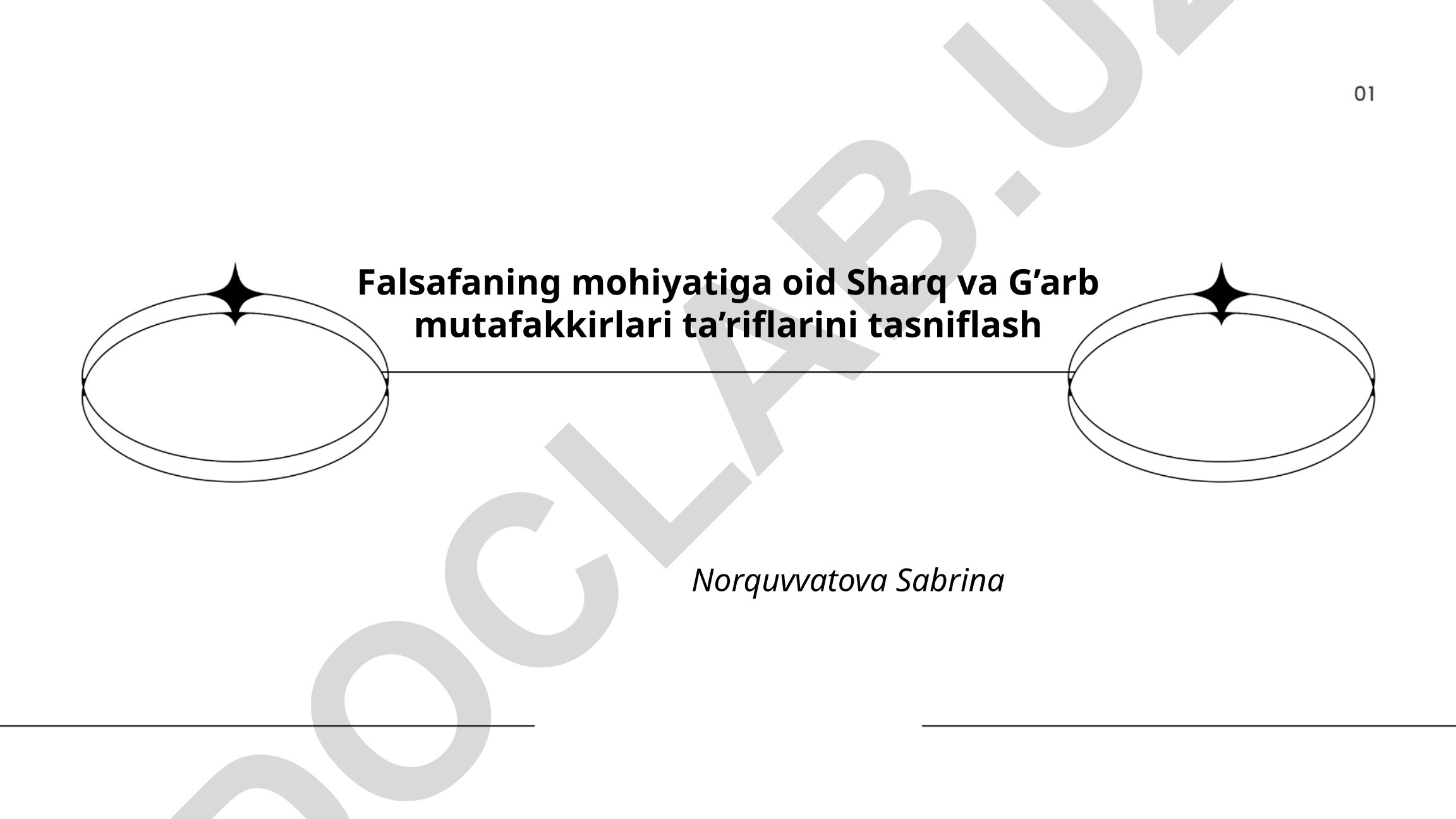 Falsafaning mohiyatiga oid Sharq va G'arb mutafakkirlari ta'riflarini tasniflash