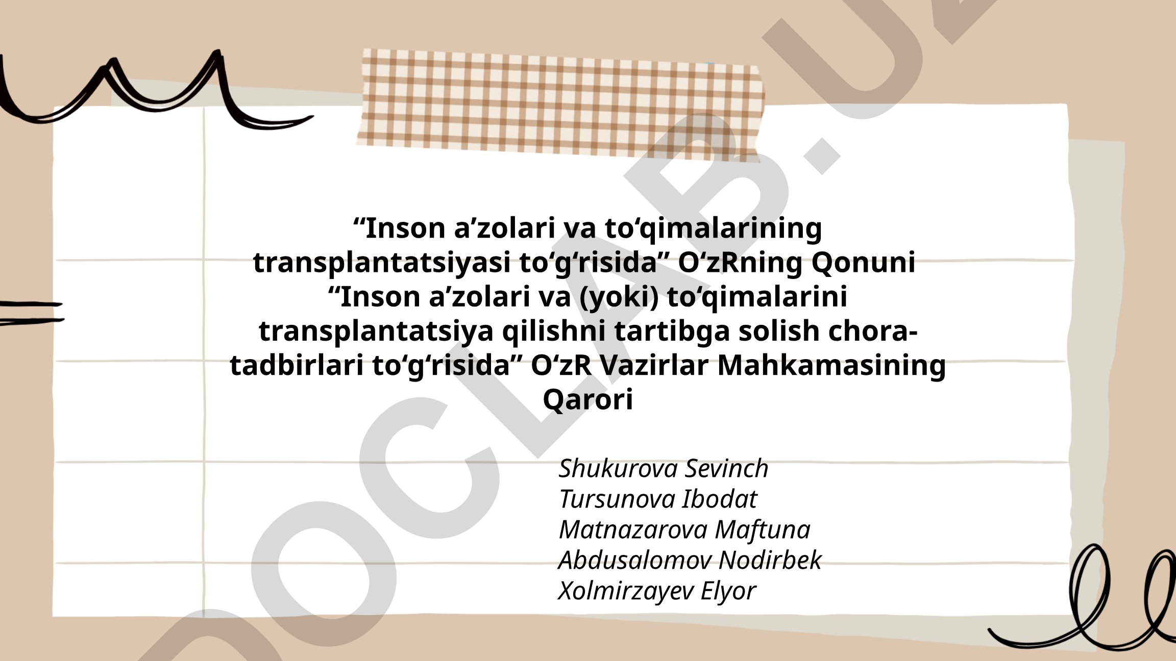 Inson a'zolari va to'qimalarining transplantatsiyasi to'g'risida O'zbekiston qonuni