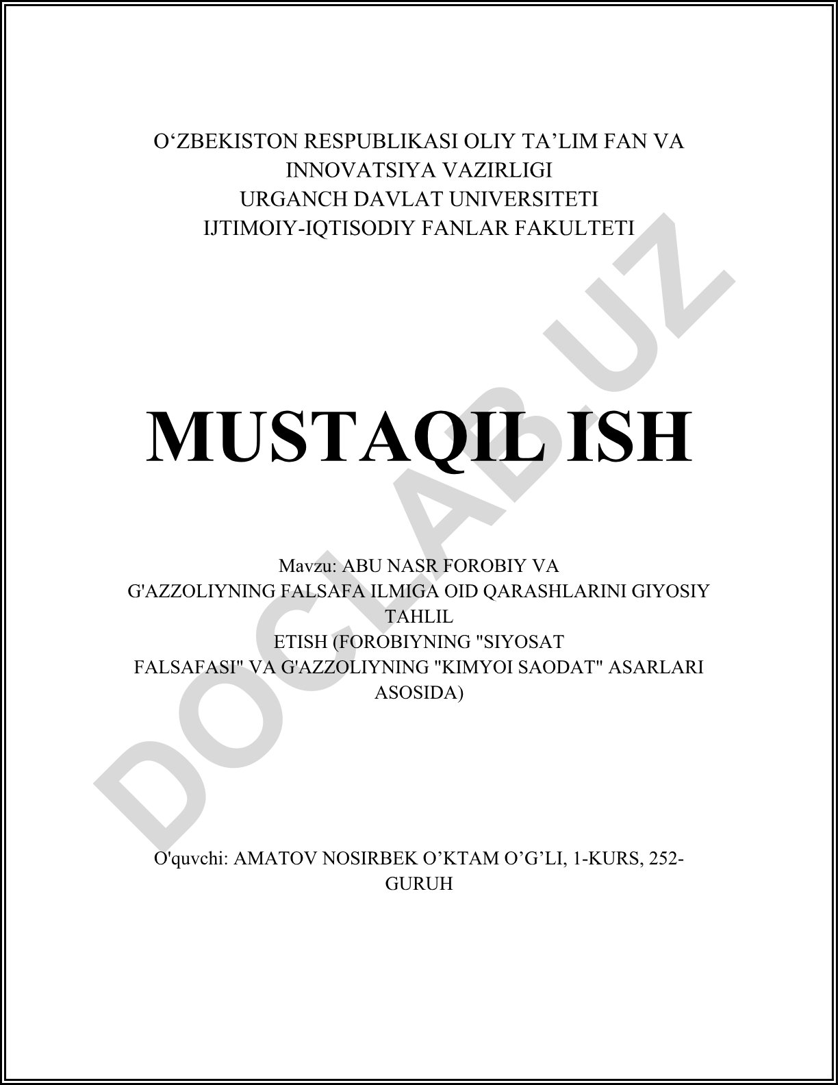Abu Nasr Forobiy va G'azzoliyning falsafa ilmiga oid qarashlarini giyosiy tahli etish
