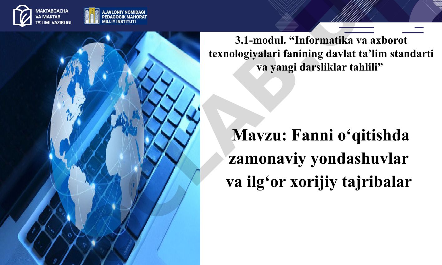 Fanni o‘qitishda zamonaviy yondashuvlar va ilg‘or xorijiy tajribalar